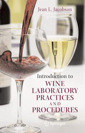 Jacobson |  Introduction to Wine Laboratory Practices and Procedures | Buch |  Sack Fachmedien