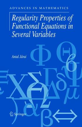 Járai |  Regularity Properties of Functional Equations in Several Variables | Buch |  Sack Fachmedien