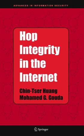 Gouda / Huang | Hop Integrity in the Internet | Buch | 978-1-4419-3744-5 | sack.de