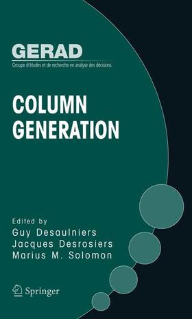 Desaulniers / Solomon / Desrosiers |  Column Generation | Buch |  Sack Fachmedien