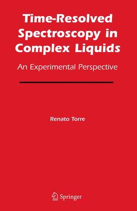 Torre |  Time-Resolved Spectroscopy in Complex Liquids | Buch |  Sack Fachmedien