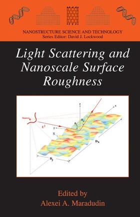 Maradudin |  Light Scattering and Nanoscale Surface Roughness | Buch |  Sack Fachmedien
