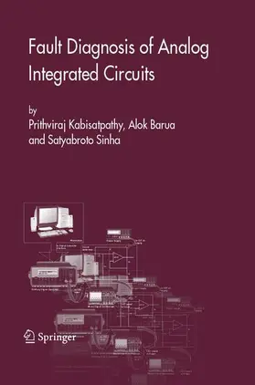 Kabisatpathy / Sinha / Barua |  Fault Diagnosis of Analog Integrated Circuits | Buch |  Sack Fachmedien