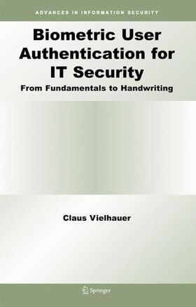 Vielhauer |  Biometric User Authentication for IT Security | Buch |  Sack Fachmedien