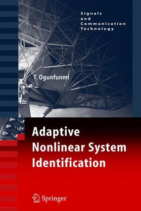 Ogunfunmi |  Adaptive Nonlinear System Identification | Buch |  Sack Fachmedien