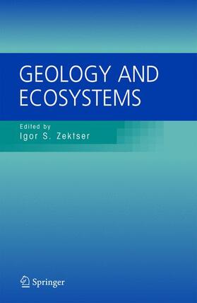 Zektser / Marker / Vartanyan |  Geology and Ecosystems | Buch |  Sack Fachmedien