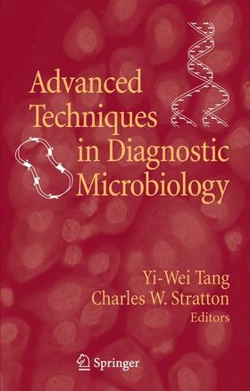 Stratton / Tang |  Advanced Techniques in Diagnostic Microbiology | Buch |  Sack Fachmedien