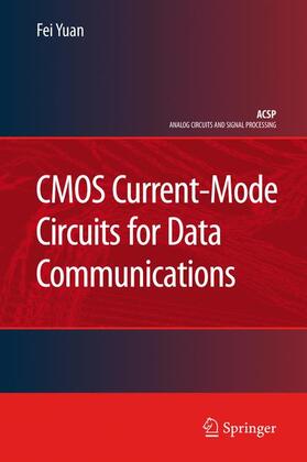 Yuan |  CMOS Current-Mode Circuits for Data Communications | Buch |  Sack Fachmedien