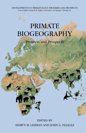 Lehman / Fleagle |  Primate Biogeography | Buch |  Sack Fachmedien