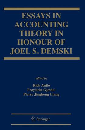 Antle / Gjesdal / Liang |  Essays in Accounting Theory in Honour of Joel S. Demski | Buch |  Sack Fachmedien