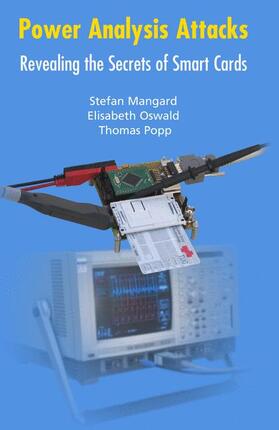 Mangard / Popp / Oswald | Power Analysis Attacks | Buch | 978-1-4419-4039-1 | sack.de