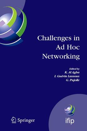 Agha / Pujolle / Guérin Lassous |  Challenges in Ad Hoc Networking | Buch |  Sack Fachmedien