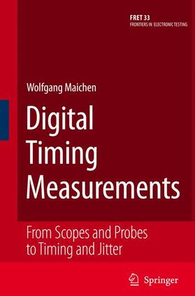Maichen |  Digital Timing Measurements | Buch |  Sack Fachmedien