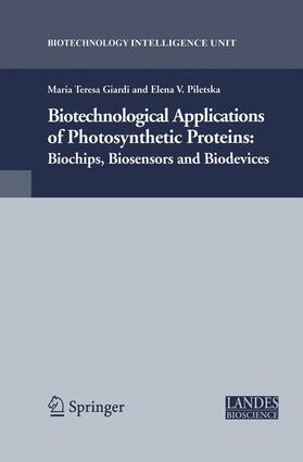 Piletska / Giardi |  Biotechnological Applications of Photosynthetic Proteins | Buch |  Sack Fachmedien