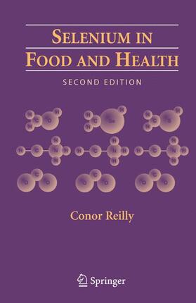 Reilly |  Selenium in Food and Health | Buch |  Sack Fachmedien