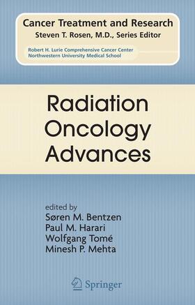 Bentzen / Mehta / Harari |  Radiation Oncology Advances | Buch |  Sack Fachmedien