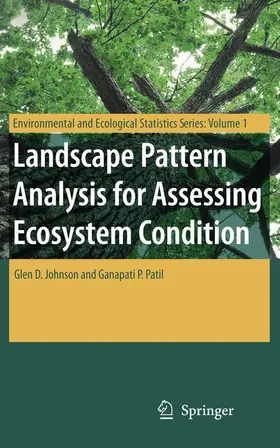 Patil / Johnson |  Landscape Pattern Analysis for Assessing Ecosystem Condition | Buch |  Sack Fachmedien