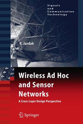 Jurdak |  Wireless Ad Hoc and Sensor Networks | Buch |  Sack Fachmedien