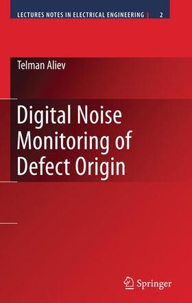 Aliev |  Digital Noise Monitoring of Defect Origin | Buch |  Sack Fachmedien