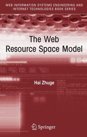 Zhuge |  The Web Resource Space Model | Buch |  Sack Fachmedien