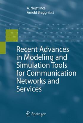 Bragg / Ince |  Recent Advances in Modeling and Simulation Tools for Communication Networks and Services | Buch |  Sack Fachmedien
