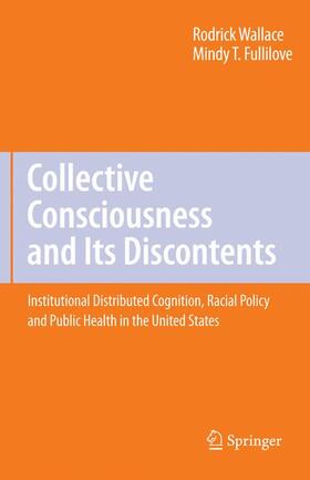 Fullilove / Wallace |  Collective Consciousness and Its Discontents: | Buch |  Sack Fachmedien