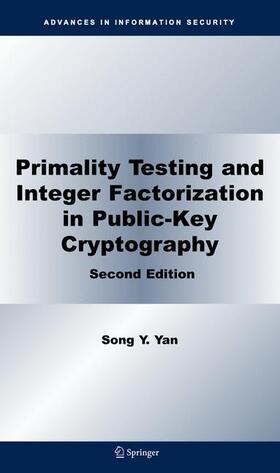 Yan |  Primality Testing and Integer Factorization in Public-Key Cryptography | Buch |  Sack Fachmedien