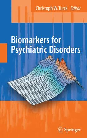 Turck |  Biomarkers for Psychiatric Disorders | Buch |  Sack Fachmedien