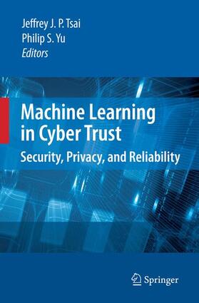 Tsai / Yu |  Machine Learning in Cyber Trust | Buch |  Sack Fachmedien
