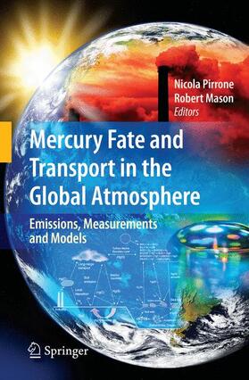 Mason / Pirrone |  Mercury Fate and Transport in the Global Atmosphere | Buch |  Sack Fachmedien