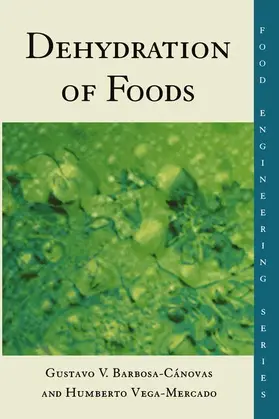 Vega-Mercado |  Dehydration of Foods | Buch |  Sack Fachmedien