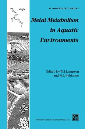 Bebianno / Langston |  Metal Metabolism in Aquatic Environments | Buch |  Sack Fachmedien