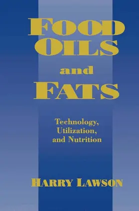 Lawson |  Food Oils and Fats | Buch |  Sack Fachmedien