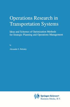 Belenky |  Operations Research in Transportation Systems | Buch |  Sack Fachmedien