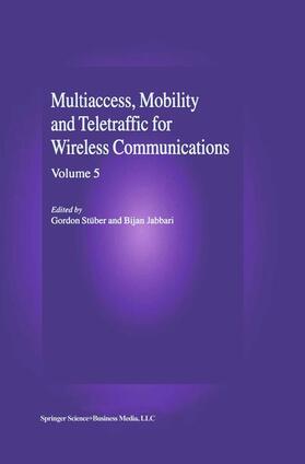 Jabbari / Stüber |  Multiaccess, Mobility and Teletraffic in Wireless Communications: Volume 5 | Buch |  Sack Fachmedien