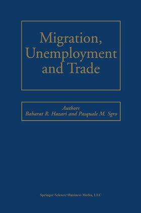 Sgro / Hazari |  Migration, Unemployment and Trade | Buch |  Sack Fachmedien