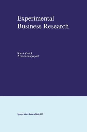 Rapoport / Zwick |  Experimental Business Research | Buch |  Sack Fachmedien