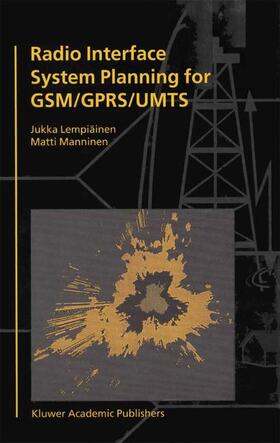 Manninen / Lempiäinen |  Radio Interface System Planning for GSM/GPRS/UMTS | Buch |  Sack Fachmedien