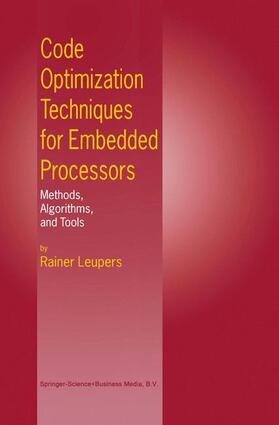 Leupers |  Code Optimization Techniques for Embedded Processors | Buch |  Sack Fachmedien