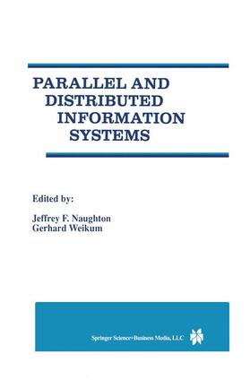 Weikum / Naughton |  Parallel and Distributed Information Systems | Buch |  Sack Fachmedien