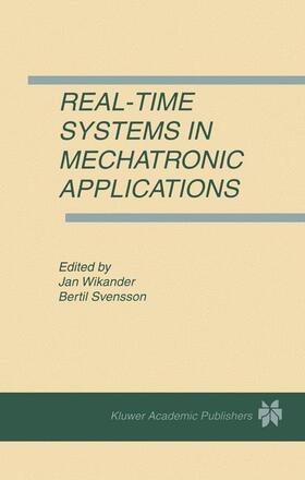 Svensson / Wikander |  Real-Time Systems in Mechatronic Applications | Buch |  Sack Fachmedien