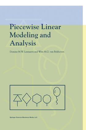 van Bokhoven / Leenaerts |  Piecewise Linear Modeling and Analysis | Buch |  Sack Fachmedien