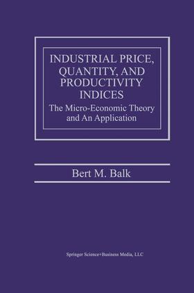 Balk |  Industrial Price, Quantity, and Productivity Indices | Buch |  Sack Fachmedien