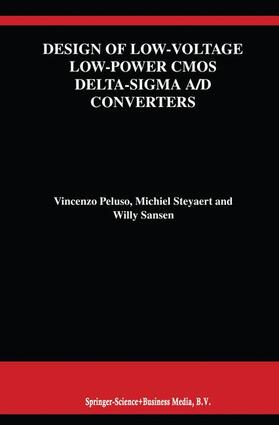 Peluso / Sansen / Steyaert |  Design of Low-Voltage Low-Power CMOS Delta-Sigma A/D Converters | Buch |  Sack Fachmedien