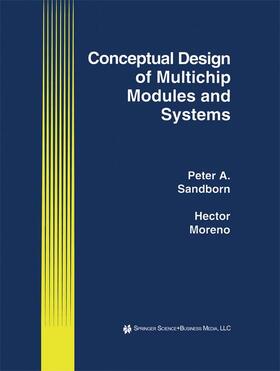Moreno / Sandborn |  Conceptual Design of Multichip Modules and Systems | Buch |  Sack Fachmedien