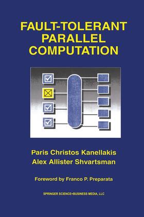 Shvartsman / Kanellakis |  Fault-Tolerant Parallel Computation | Buch |  Sack Fachmedien