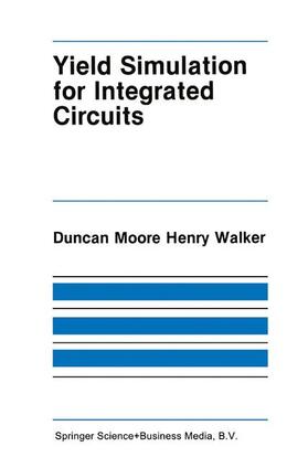 Walker |  Yield Simulation for Integrated Circuits | Buch |  Sack Fachmedien