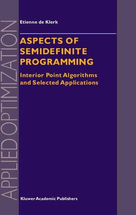 de Klerk |  Aspects of Semidefinite Programming | Buch |  Sack Fachmedien