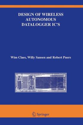 Claes / Puers / Sansen |  Design of Wireless Autonomous Datalogger IC's | Buch |  Sack Fachmedien