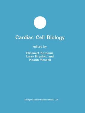 Kardami / Mesaeli / Hryshko |  Cardiac Cell Biology | Buch |  Sack Fachmedien